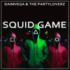 Daim Vega & The Partyloverz - Squid Game (Slap House Remix) - Single